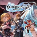 【ゲーム】高評価が続出！『グランブルーファンタジー リリンク』が注目される理由と今後の展望とは？