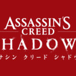 マジで!?「アサシンクリード シャドウズ」主人公が黒人でファン騒然