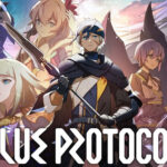 覚えてますか？「ブループロトコル」というゲームがあった事を…