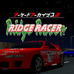 【アケアカ2】Switch2に『リッジレーサー』が登場！！！